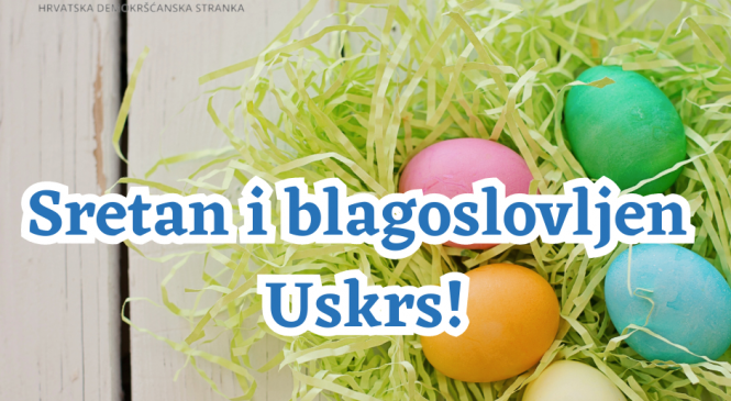 Sretan i blagoslovljen Uskrs!